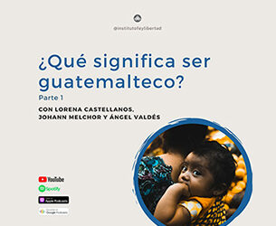 149. ¿Qué significa ser guatemalteco? (Parte 1)