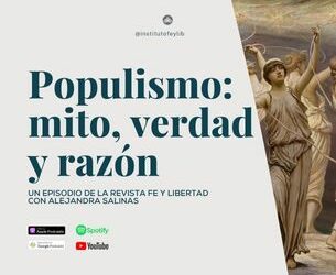 225. «Populismo: mito, verdad y razón» con Alejandra Salinas