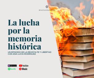 235. «La lucha por la memoria histórica» con Ana Lucía Rodríguez