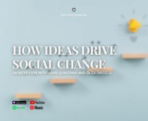 242. How Ideas Drive Social Change