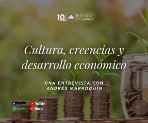 272. Cultura, creencias y desarrollo económico con Andrés Marroquín
