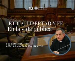 274. Ética, libertad y fe en la vida pública