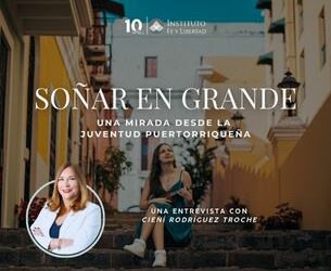 276. Soñar en grande: Una mirada desde la juventud puertorriqueña
